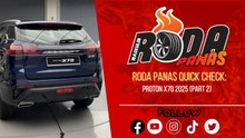 Proton X70 2025 (Part 2), Quick Check