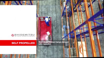 AERIAL WORK PLATFORM YANG BISA DIOPERASIKAN DENGAN SATU OPERATOR - SHIGEMITSU SE-140W