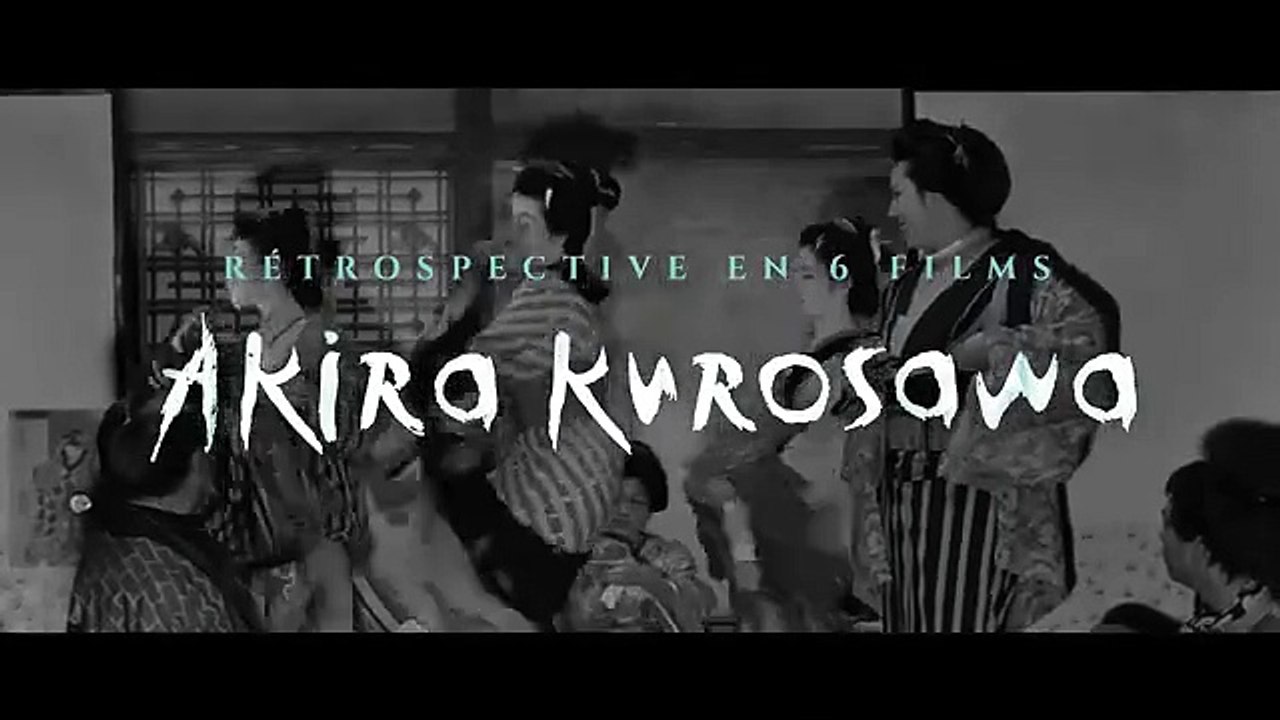 Rétrospective Akira Kurosawa en 6 films (2024) Bande-annonce VO STFR