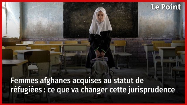 Femmes afghanes acquises au statut de réfugiées : ce que va changer cette jurisprudence
