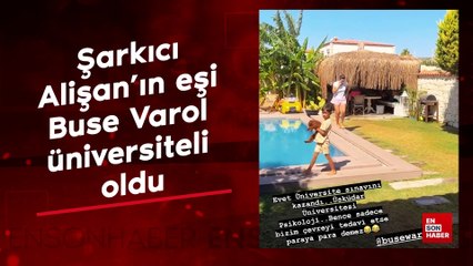 Şarkıcı Alişan'ın eşi Buse Varol üniversiteli oldu
