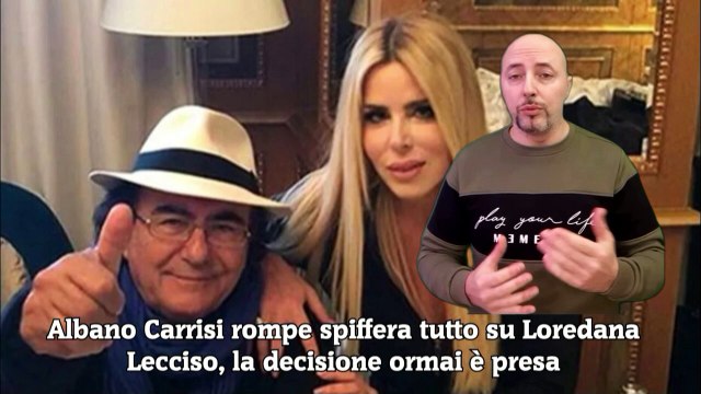 Albano Carrisi rompe spiffera tutto su Loredana Lecciso, la decisione ormai è presa