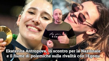 Ekaterina Antropova, lo scontro per la Nazionale e il fiume di polemiche sulla rivalità con l'Egonu