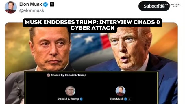 Elon Musk Endorses Trump in Chaotic Interview – Cyber Attack, Memes, and an Awkward Comparison!