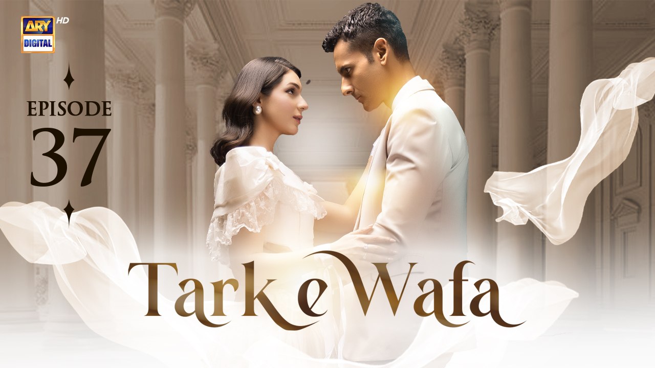 Tark e Wafa EP - 37