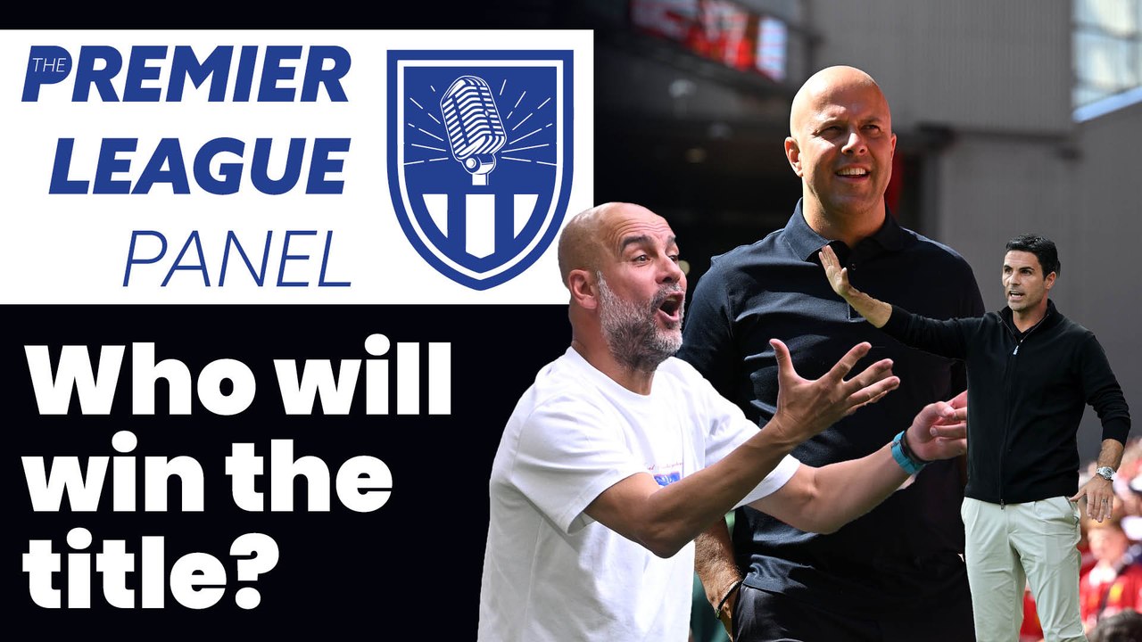 The Premier League Panel: Our panel pick their top four for the 2024/25 ...