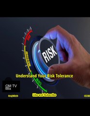 Understand Your Risk Tolerance