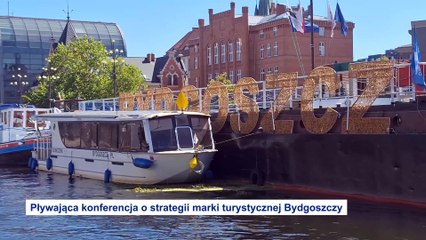 Pływająca konferencja o strategii marki turystycznej Bydgoszczy