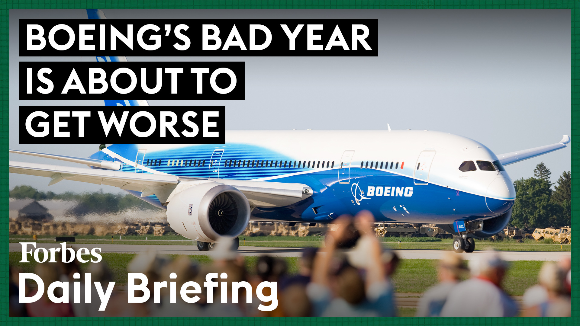 Boeing’s Tough Year is Set to Get Even Harder