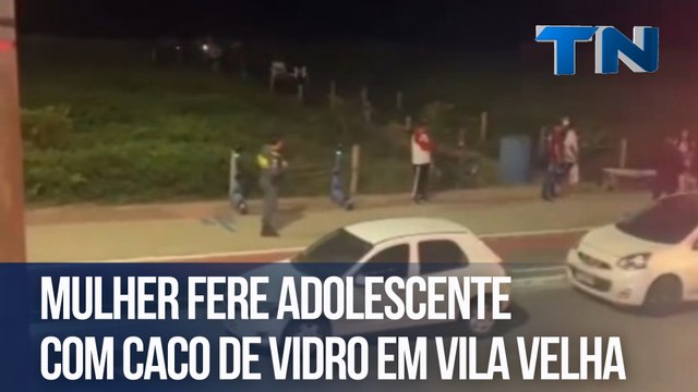 Mulher fere adolescente com caco de vidro em Vila Velha