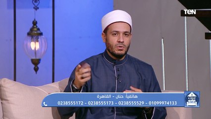والدي شاف الحلقة ومش مقتنع برد الشيخ أحمد المالكي ورافض يدخل بيتي.. والشيخ أحمد يرد "موقفه غريب"