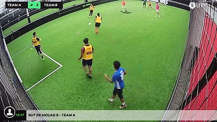 But de Mouad B - Team A