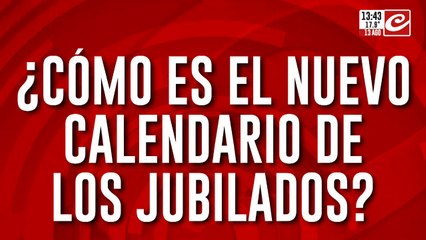 ¿Cómo es el nuevo calendario de los jubilados?