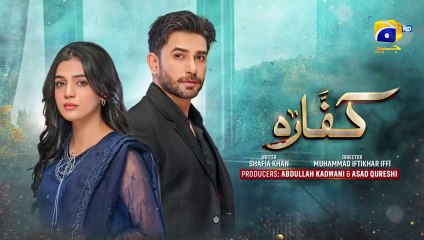 Kaffara Episode 18 - [Eng Sub] - Ali Ansari - Laiba Khan - Zoya Nasir - 13th Aug 2024 - HAR PAL GEO