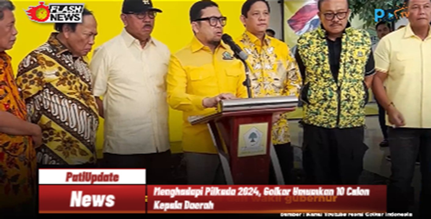 Menghadapi Pilkada 2024, Golkar Umumkan 10 Calon Kepala Daerah