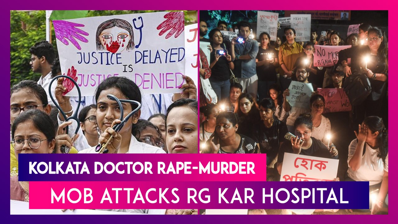 Kolkata Doctor Rape-Murder: Mob Vandalises Property At RG Kar Hospital During Protest In Kolkata
