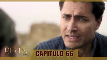 REYES CAPÍTULO 66 (AUDIO LATINO - EPISODIO EN ESPAÑOL) HD