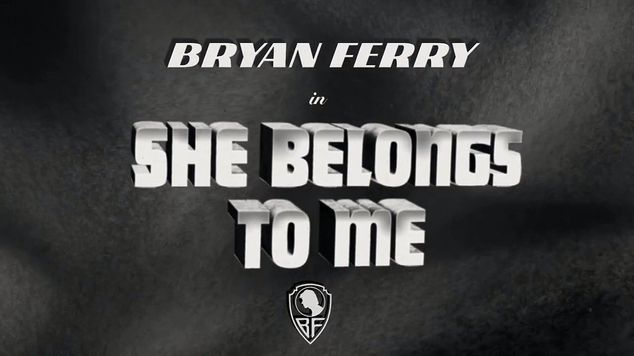 Bryan Ferry - She Belongs To Me (Official Visualiser)
