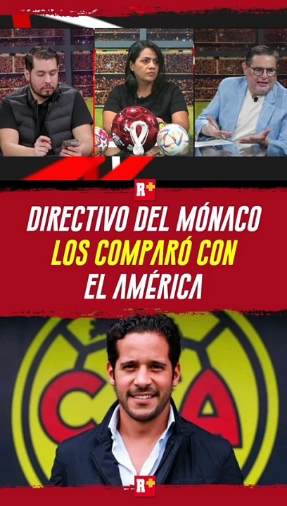 directivo del Monaco, sobre los futbolistas mexicanos: "Le falta a nivel físico e intensidad"