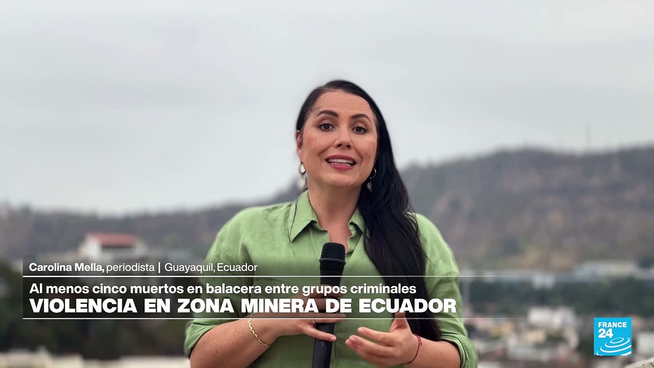 Informe desde Guayaquil: violencia entre grupos criminales afecta a varias regiones de Ecuador