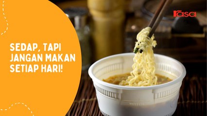 Sedap, Tapi Jangan Makan Setiap Hari