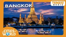 Bangkok / Cities of the World / Trendest Infotainment