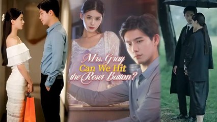 Mrs Gray, Can We Hit The Reset Button Full Episode