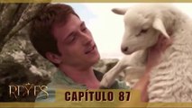 REYES CAPÍTULO 87 (AUDIO LATINO - EPISODIO EN ESPAÑOL) #GranEstreno4ªTemporada