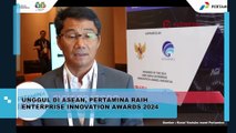 Unggul di ASEAN, Pertamina Raih Enterprise Innovation Awards 2024