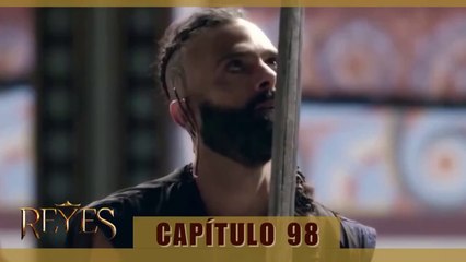 REYES CAPÍTULO 98 (AUDIO LATINO - EPISODIO EN ESPAÑOL) #4ªTemporada