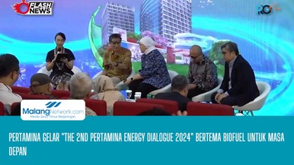 Pertamina Gelar "The 2nd Pertamina Energy Dialogue 2024" Bertema Biofuel Untuk Masa Depan
