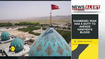 BREAKING- Iran unfurls red flag of 'revenge' - Khamenei vows to avenge Haniyeh's killing - WION