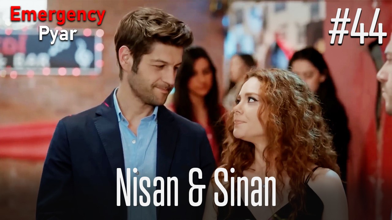 Nisan & Sinan #44
