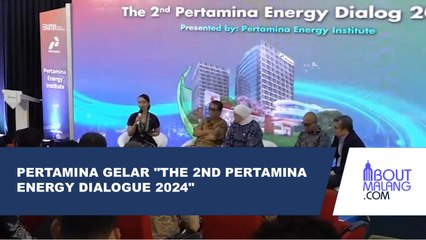 PERTAMINA ADAKAN THE 2ND PERTAMINA ENERGY DIALOGUE 2024 DENGAN TEMA BIOFUEL UNTUK MASA DEPAN