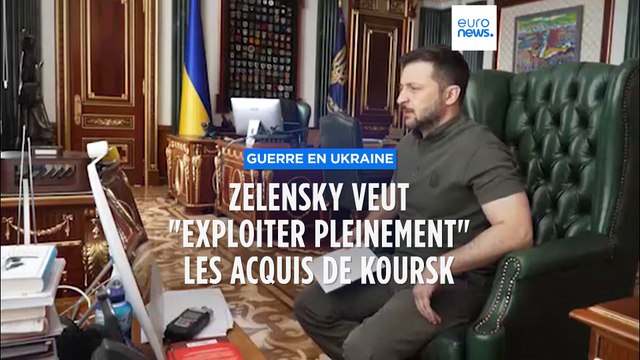 Volodymyr Zelensky : l'Ukraine doit exploiter pleinement l'offensive de Koursk
