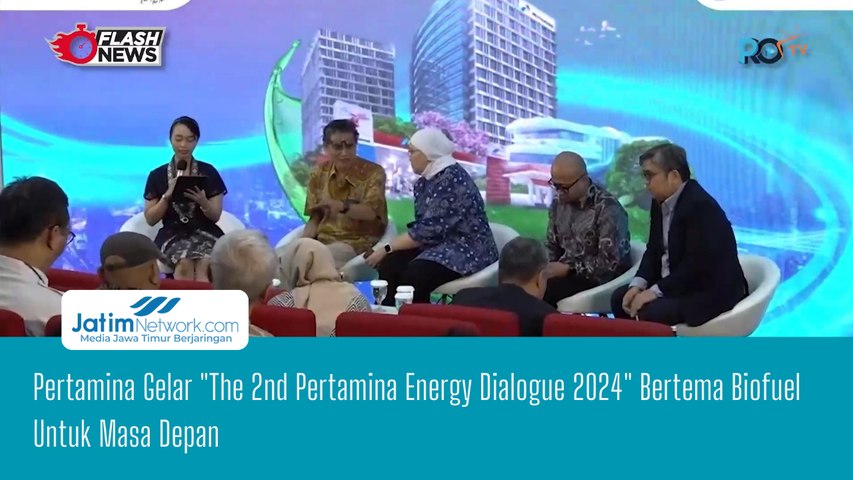 Pertamina Gelar "The 2nd Pertamina Energy Dialogue 2024" Bertema Biofuel Untuk Masa Depan