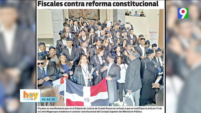 ¡Polémica! Fiscales y Oposición contra la reforma a la Constitución de Abinader | Hoy Mismo