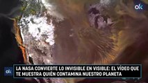 La NASA convierte lo invisible en visible el vídeo que te muestra quién contamina nuestro planeta