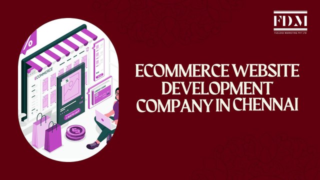 Ecommerce Website Development Company in Chennai - FuelDigi Marketing Pvt Ltd