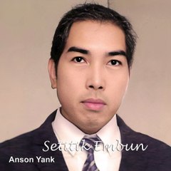 Setitik Embun - full cover by Anson Yank - LTC Entertainment