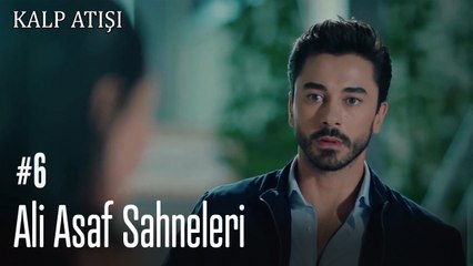 Ali Asaf Sahneleri - Kalp Atışı
