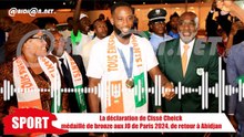 La déclaration de Cissé Cheick  médaillé de bronze aux JO de Paris 2024, de retour à Abidjan