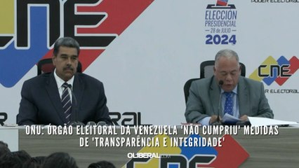 ONU órgão eleitoral da Venezuela 'não cumpriu' medidas de 'transparência e integridade'