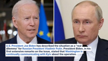 Joe Biden Calls Ukraine's Aggressive Assault On Russia's Territory A 'Real Dilemma' For Russian President