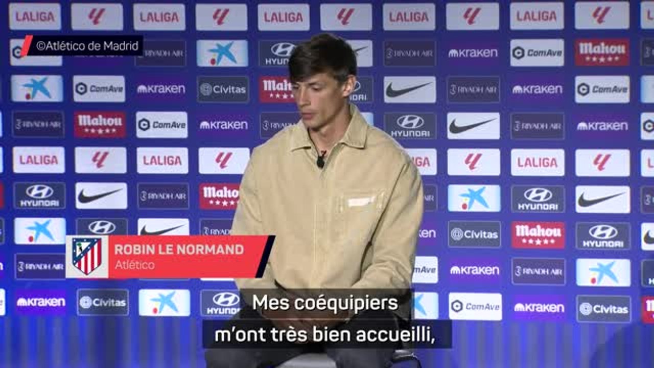 Atlético - Le Normand : "Je ne pouvais pas rêver mieux"
