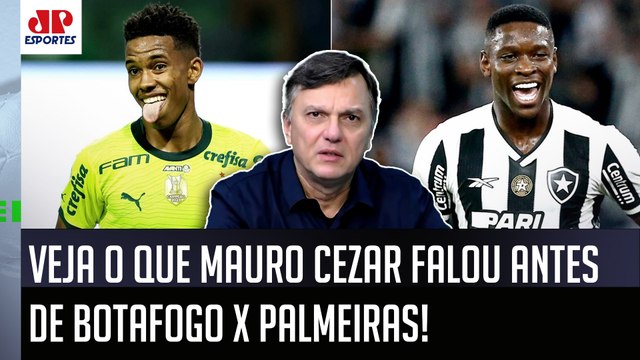 É O QUE EU ACHO! Pra mim, o Palmeiras contra o Botafogo vai... VEJA o que Mauro Cezar FALOU!