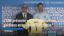L’OM présente ses deux nouveaux gardiens et son milieu argentin