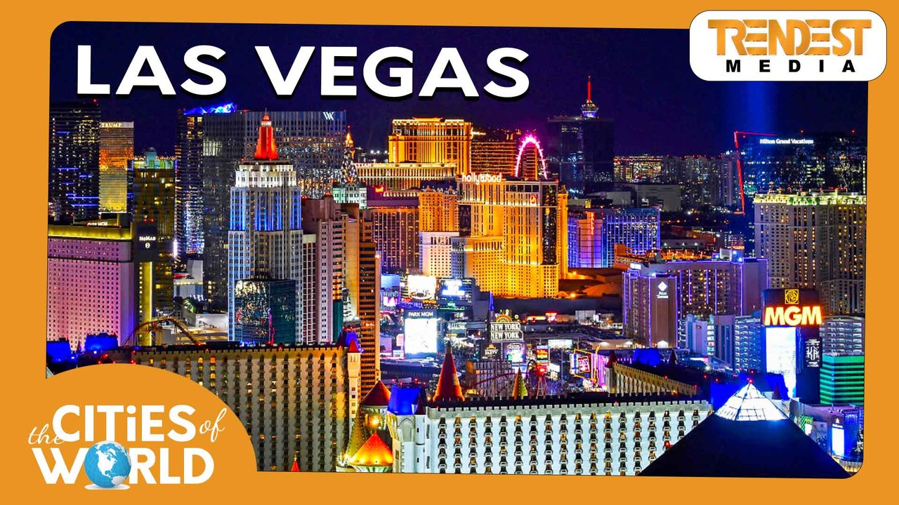 Las Vegas / Cities of the World / Trendest Infotainment
