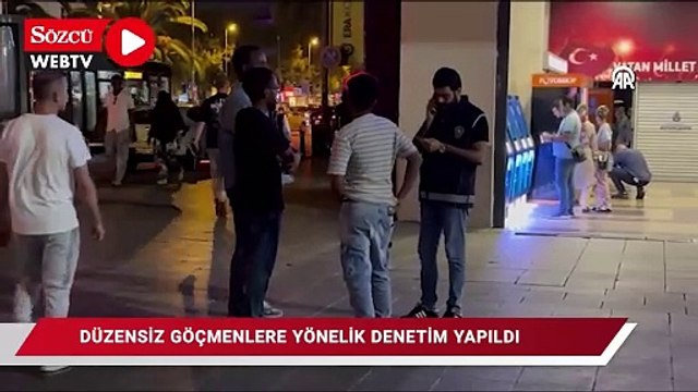 Düzensiz göçmenlere yönelik denetim yapıldı