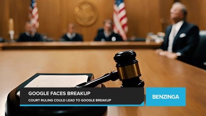 Could Google Face Breakup After Court Ruling on Monopolization? Here's How the Recent Anti-Trust Ruling Could Impact the Tech Giant